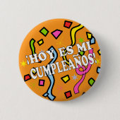 Hoy es mi cumpleaños Birhday in het Spaans Ronde Button 5,7 Cm (Voorkant)