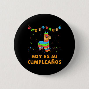 Hoy Es Mi Cumpleanos Pinata Birthday Cinco de Mayo Ronde Button 5,7 Cm