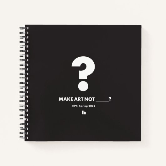 HPP FAIRE DE L'ART PAS _____? Square Journal (Devant)