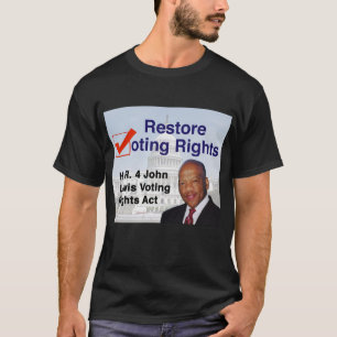 HR4 John Lewis Loi sur les droits de vote T-shirt