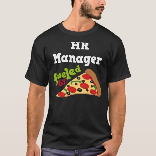 Hr Manager (Funny) Pizza T Shirt (Voorkant)