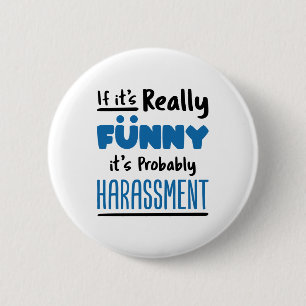 HR Personeel als het echt grappig is Ronde Button 5,7 Cm