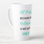 HR Professional, omdat full-time multitasking 2 Latte Mok (Linkerhoek)
