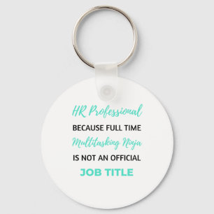HR Professional, omdat full-time multitasking 2 Sleutelhanger