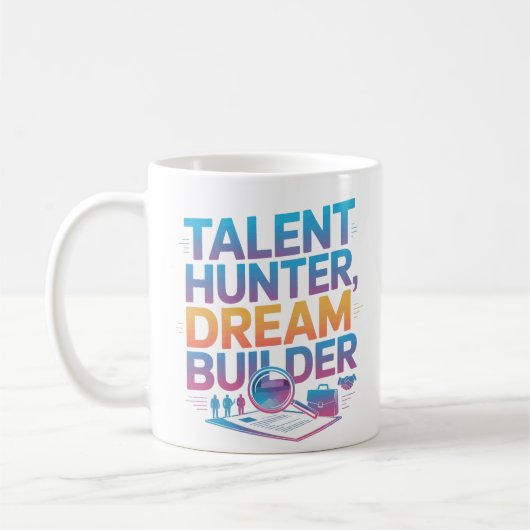 HR Professional Talent Hunter Dream Builder Mug (Gauche)