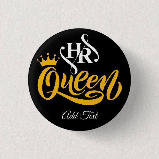 HR Queen Human Resources Women Ronde Button 3,2 Cm (Voorkant)