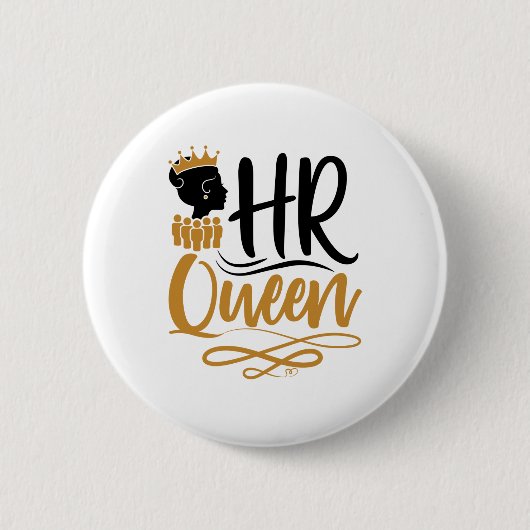 HR Queen Human Resources Women Ronde Button 5,7 Cm (Voorkant)