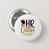 HR Queen Human Resources Women Ronde Button 5,7 Cm (Voorkant /achterkant)