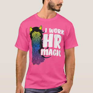 HR-werk Magic Unicorn Human Resources Fun Art Grap T-shirt