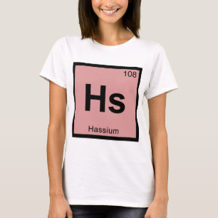 Hs - Hassium Scheikunde Periodiek Systeem Symbool T-shirt