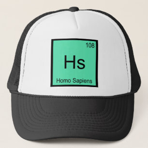 Hs - Homo Sapiens Chemie Elementsymbool T-shirt Trucker Pet