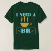 HTML-code Coffee Break Funny Programmer T-shirt (Design voorkant)