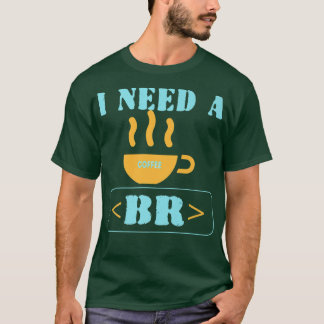 HTML-code Coffee Break Funny Programmer T-shirt