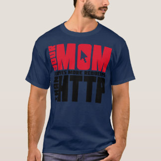 HTTP Moeder Joke T-shirt