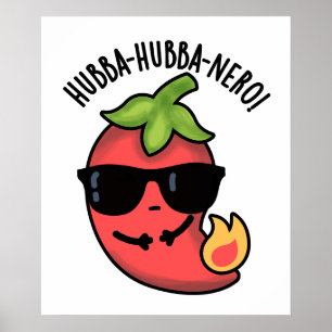 Hubba-hubba-nero Grappige Habanero Pun Poster