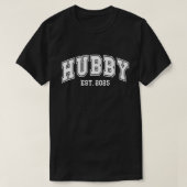 Hubby opgericht in 2025, net getrouwd t-shirt (Design voorkant)