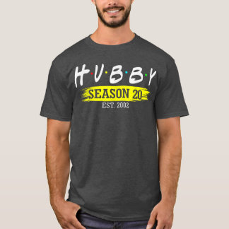 Hubby Season 20 Est 2002 huwelijkshuwelijk 20th We T-shirt