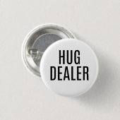 HUG DEALER-toets Ronde Button 3,2 Cm (Voorkant /achterkant)