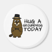 Hug een grondhoede vandaag magneet (Voorkant)