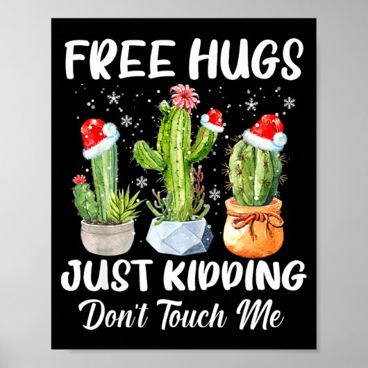 Hug Just Kidding Dont Touch Me Funny Cactus Christ Poster (Voorkant)