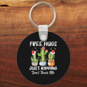 Hug Just Kidding Dont Touch Me Funny Cactus Christ Sleutelhanger (Voorkant)