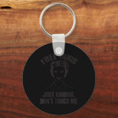 Hug, Just Kidding Funny Saying, Do Not Touch Me Sleutelhanger (Voorkant)