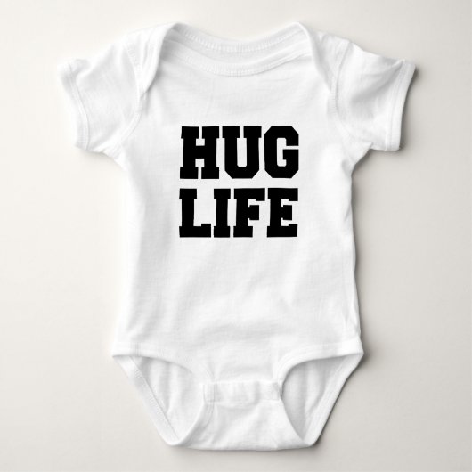 Hug Life grappig baby shirt (Voorkant)