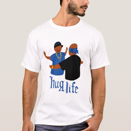 Hug Life T-shirt (Voorkant)