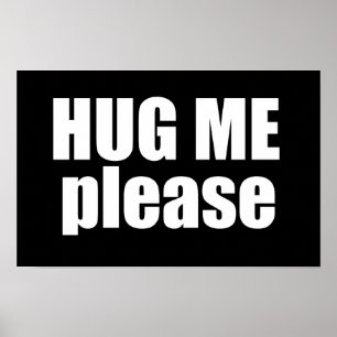 Hug me alsjeblieft poster