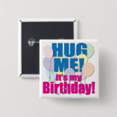 "Hug me!" Birthday Button (Voorkant /achterkant)