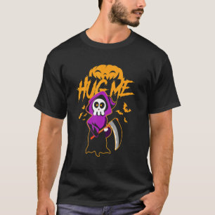 Hug me Classic Reaper Death Creepy Skeleton Hallow T-shirt