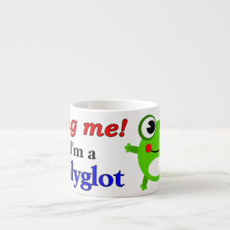 Hug me! Ik ben een polyglot Espresso Kop