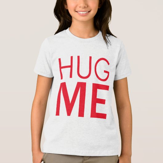 Hug me Tri-Blend shirt (Voorkant)