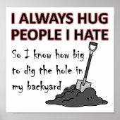 Hug People I Hate Funny Poster (Devant)