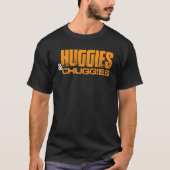 Huggies and Chuggies T-shirt (Voorkant)