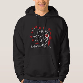 Hugs Kisses And Valentine happy Funny Valentines Hoodie