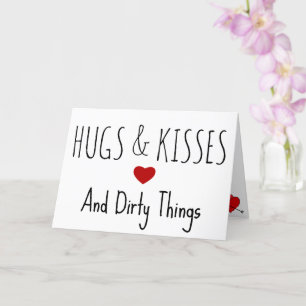 Hugs, Kisses en Dirty Dingen grappig Valentijnse Kaart