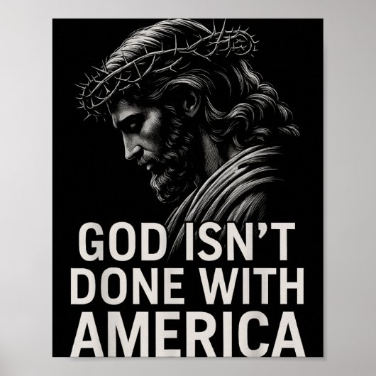 Hugvyn God Isn’t Done With America Christian Faith Poster (Voorkant)