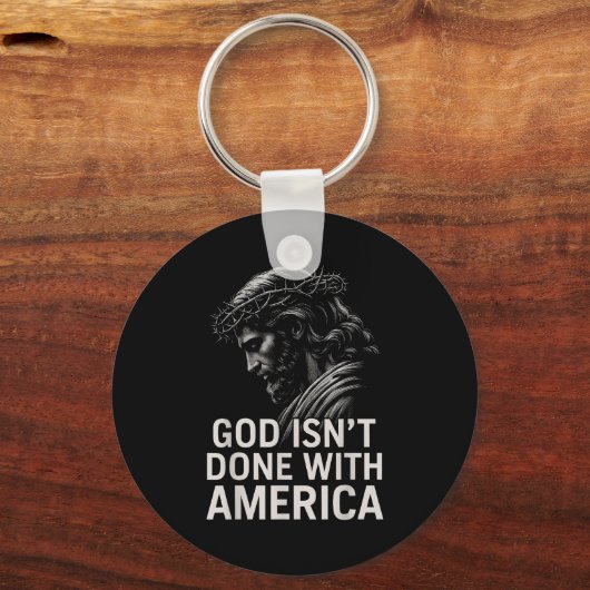Hugvyn God Isn’t Done With America Christian Faith Sleutelhanger (Voorkant)