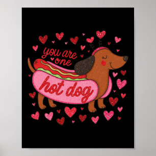 Hugvyn Je Bent Eén Heet-Hond Valentijnsdag Dachshu Poster