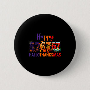 Hugvyn Six Seven Meme 67 Hallothanksmas Halloween  Ronde Button 5,7 Cm