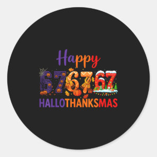 Hugvyn Six Seven Meme 67 Hallothanksmas Halloween Ronde Sticker