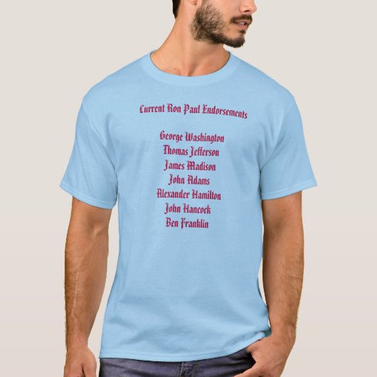Huidige Ron Paul Endorsements T-shirt (Voorkant)