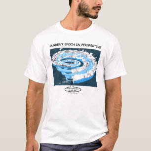 Huidige zoektocht in perspectief (geologische tijd t-shirt