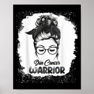Huidkanker arrior Bleaching Messine Bun Survivor B Poster