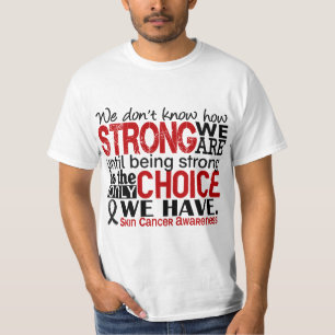 Huidkanker hoe sterk we zijn t-shirt