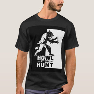 Huil bij de Jacht Weerwolf Halloween T-shirt