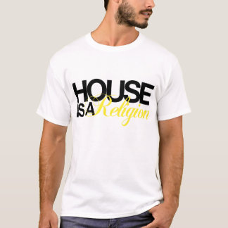 Huis is religie t-shirt