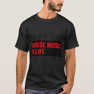 Huis muziek is leven t-shirt
