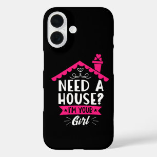 Huis Nodig Ik Ben Je Meisje Makelaar iPhone 16 Hoesje